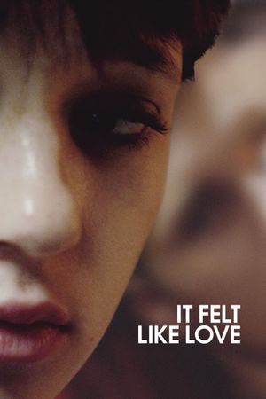 It Felt Like Love's poster