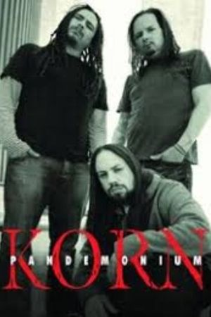 Korn: Pandemonium's poster