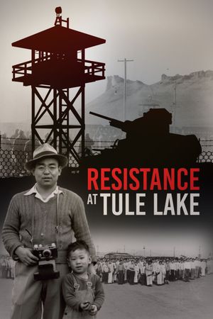 Resistance at Tule Lake's poster