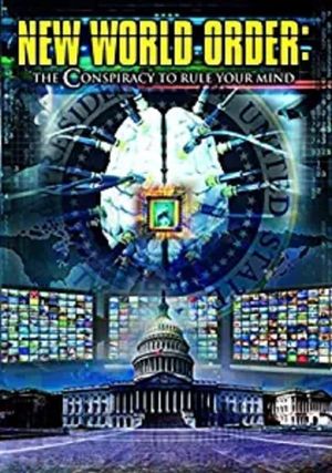 New World Order: The Conspiracy to Rule Your Mind's poster