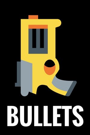 Bullets's poster