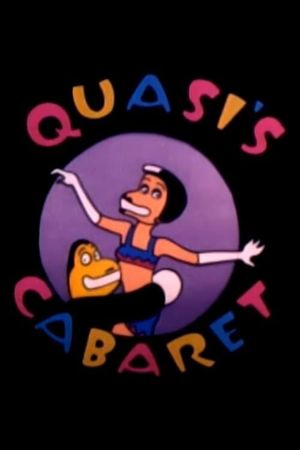 Quasi's Cabaret Trailer's poster