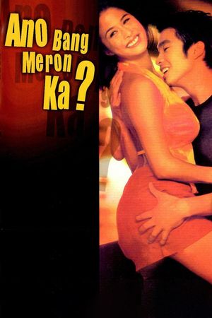 Ano bang meron ka?'s poster