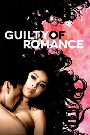 Guilty of Romance's poster