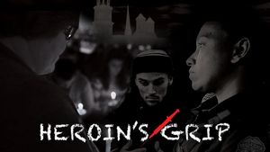 Heroin's Grip's poster