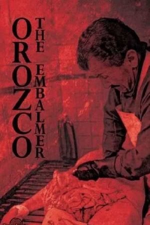 Orozco the Embalmer's poster