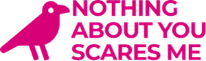 Nothing About You Scares Me's poster