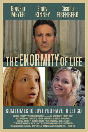 The Enormity of Life's poster