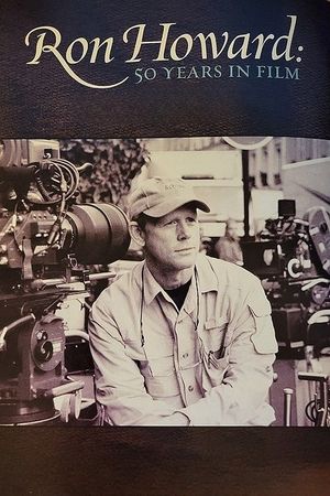 Ron Howard: 50 Years in Film's poster