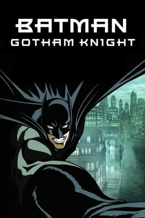 Batman: Gotham Knight's poster