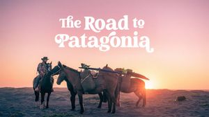 The Road to Patagonia's poster