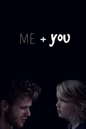 Me + You's poster
