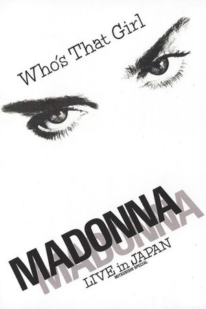 Madonna: Who's That Girl - Live in Japan's poster