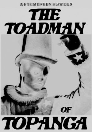 The Toadman of Topanga's poster