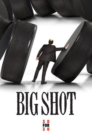 Big Shot's poster