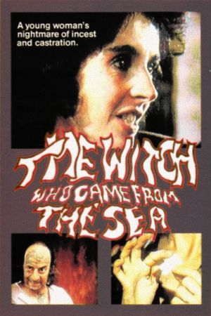 The Witch Who Came from the Sea's poster