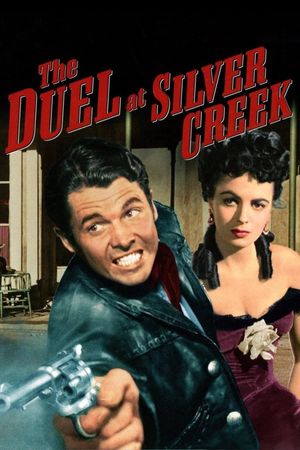 The Duel at Silver Creek's poster