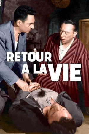 Retour à la vie's poster