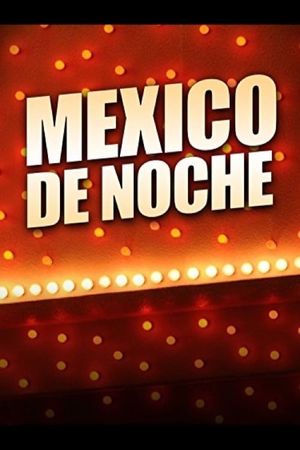 México de noche's poster