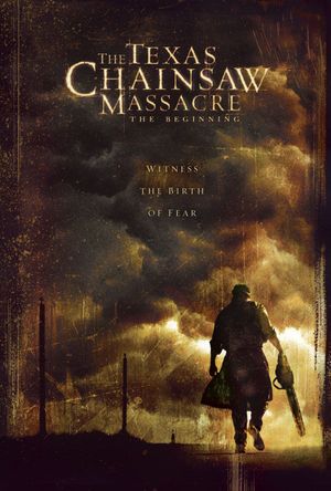 The Texas Chainsaw Massacre: The Beginning's poster