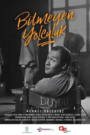 Bitmeyen Yolculuk's poster