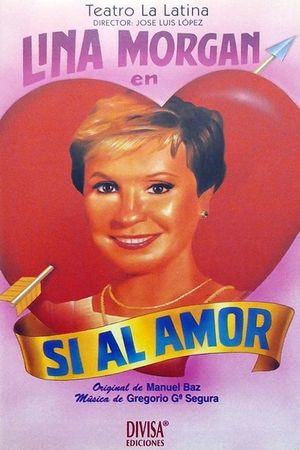 Sí al amor's poster