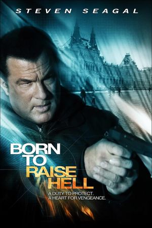 Born to Raise Hell's poster