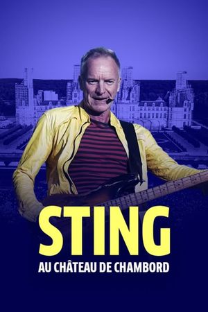 Sting : My Songs au château de Chambord's poster