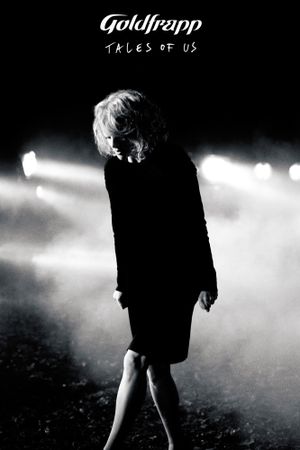 Goldfrapp: Tales of Us's poster