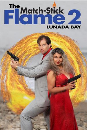 The Match-Stick Flame 2: Lunada Bay's poster