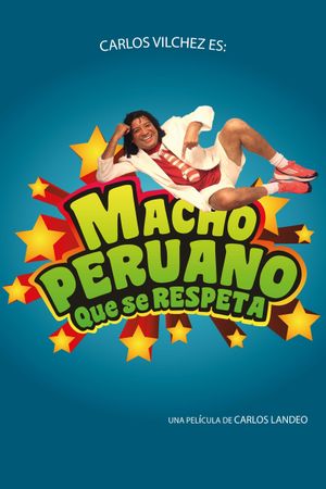 Macho Peruano que se Respeta's poster