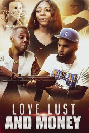 Love Lust and Money's poster