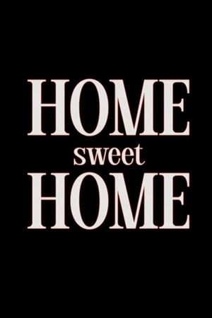 Home Sweet Home's poster