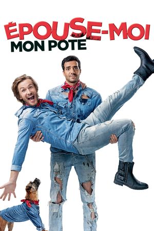 Épouse-moi mon pote's poster