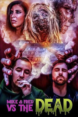 Mike & Fred vs The Dead's poster