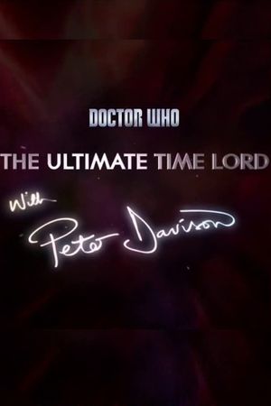 Doctor Who: The Ultimate Time Lord with Peter Davison's poster