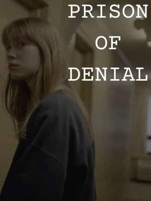 Prison of Denial's poster