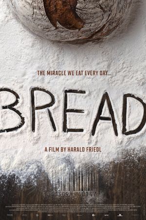 Bread: An Everyday Miracle's poster