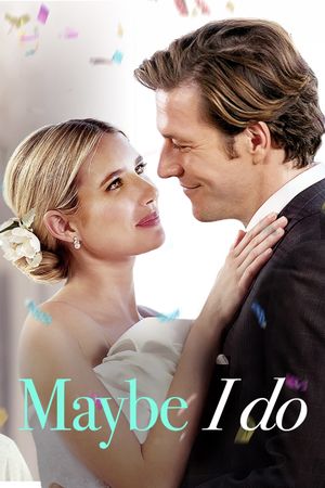 Maybe I Do's poster