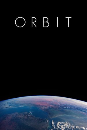 ORBIT: A Journey Around Earth in Real Time's poster