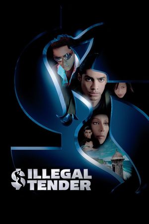 Illegal Tender's poster