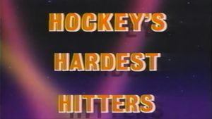 Hockey's Hardest Hitters's poster