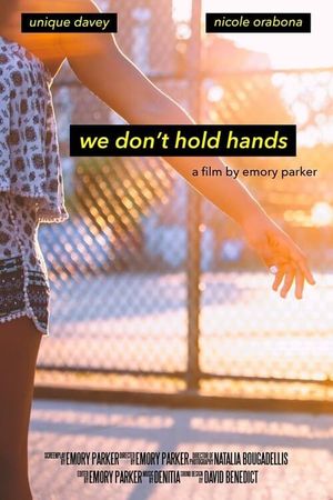 We Don't Hold Hands's poster