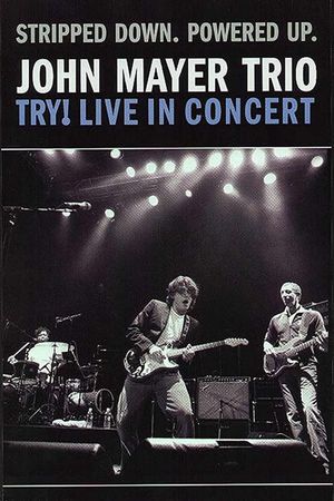 John Mayer Trio - Live at Bowery Ballroom, New York's poster