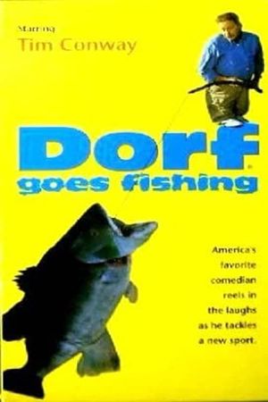 Dorf Goes Fishing's poster