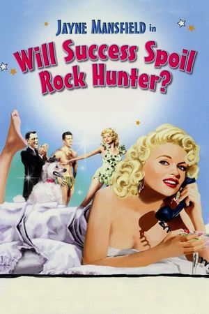 Will Success Spoil Rock Hunter?'s poster