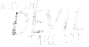 May the Devil Take You's poster