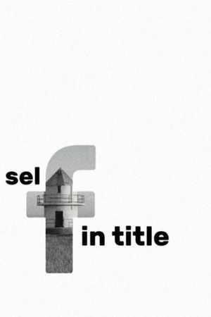 Self In Title's poster