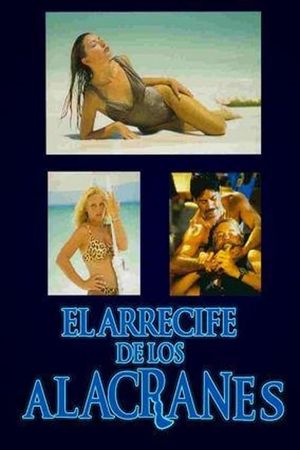 El arrecife de los Alacranes's poster