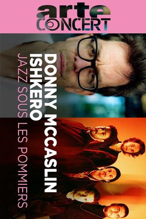 Donny McCaslin & Ishkero @ Jazz sous les Pommiers 2025's poster